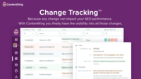 Screenshot of Change Tracking™. Any change can impact your SEO performance. With ContentKing you finally have the visibility into all those changes.